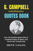 G. Campbell Morgan Quotes Book: Over 500 Christian Quotes From G. Campbell Morgan To Inspire And Enrich Your Christian Life by Eritz Canan