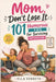 Mom, Don't Lose It: 101 Humorous Tips for Surviving Motherhood; A funny and guilt-free guide to navigating the ups and downs of motherhood with a heal by Ella Kenneth