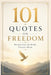 101 Quotes on Freedom: Wisdom from the World's Greatest Minds by Mohamed Said