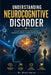 Understanding Neurocognitive Disorder: A Clear Educational Guide to Cognitive Impairment Conditions and Brain Function Decline by Grant Kairo