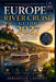 Europe River Cruise Guide 2027: Danube & Rhine Ports Made Easy with Walking Itineraries, DIY Excursions, Local Secrets & Stress-Free Planning by Sebastian Laurent