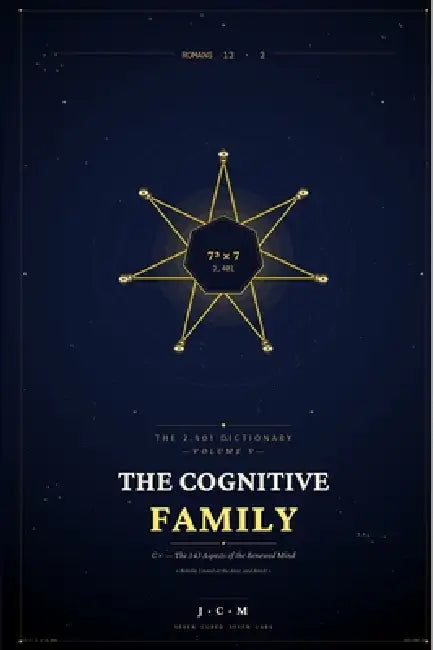 The Cognitive Family: C× - The 343 Aspects of the Renewed Mind by Julio C. Medina
