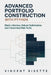 Advanced Portfolio Construction with Python: Black-Litterman, Robust Optimization, and Hierarchical Risk Parity by Alice Schwartz, Vincent Bisette