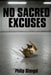 No Sacred Excuses by Philip Stengel
