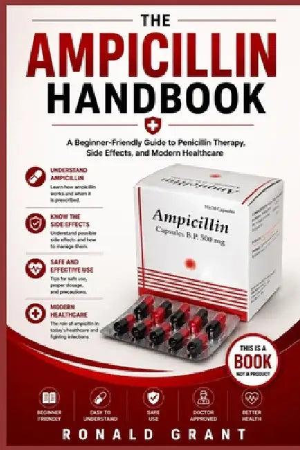 The Ampicillin Handbook by Ronald Grant