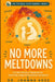No More Meltdowns: A Calm Parent's Playbook for Tantrums, Anger, and Emotional Outbursts by Joanna Voss