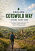 England Cotswold Way Hiking Guide 2026: Scenic Villages, Rolling Countryside Trails, Broadway to Bath Walks, Inns, Maps & Walking Itineraries by O. a. Debrah