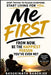 Me First: From Now, Be the Happiest Person You Have Ever Met by Basukinath Banerjee