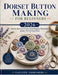 Dorset Button Making for Beginners 2026: Step-by-Step Craft Patterns, Ring Wrapping, Threadwork, Jewelry, Gifts & Home Decor by Vaelith Thornmere