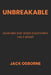 Unbreakable: How Men Rise When Everything Falls Apart by Jack Osborne