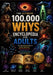 The ultimate 100,000 Whys Encyclopedia for Adults: The Fully Illustrated Book of Bizarre Questions, Mind-Blowing Facts, Strange Science, and Fascinati by Wills Altman
