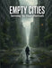 Empty Cities: Surviving The Silent Aftermath by Carlos Martinez