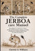 The Complete Jerboa care Manuel: Everything you need to know about raising, feeding, housing, training, grooming, handling, and keeping healthy happy by Christie O. Williams