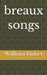 breaux songs by William Huber