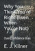 Why You Think You're Right (Even When You're Not): Overconfidence Bias by Raymond Hurn, E. J. Kilner