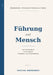 Moderne Produktionsleitung - Das Praxishandbuch: Band 1 Führung & Mensch by Sascha Andrawas