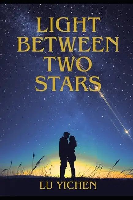 Light Between Two Stars by Lu Yichen