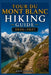 Tour Du Mont Blanc Hiking Guide 2026-2027: Best Trails, Beginner and Solo Hike Tips, Waterfalls, Scenic Routes, and Itineraries by Ann Holts