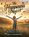 The Happiness Project: Your Daily Playbook For More Joy, Less Stress by Ella Thompson