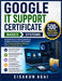 Google It Support Certificate → Basics → Systems: Complete Guide to Operating Systems, Computer Architecture, File Systems, and IT Fundame by Eisakun Agai