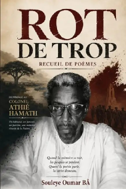 Rot de Trop: Recueil de poèmes by Jean Ediegnie, Souleye Oumar Bâ
