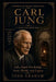 Carl Jung: Life, Depth Psychology, Inner World, and Legacy: A Master Edition by Josh Graham