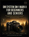 Om System Om-1 Mark II for Beginners and Seniors: Master Your Mirrorless Camera Step by Step, From Unboxing to Wildlife, Computational Photography, an by Alaric V. Hartwell