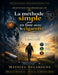 Décryptage psychologique de La méthode simple pour en finir avec la cigarette: Dépendance mentale, libération personnelle et la lutte moderne contre l by Mathieu Delaroche