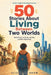 50 Stories About Living Between Two Worlds: Real Stories of Family, Identity, and Growing Up in a New Country for B1/B2 English Learners by Elizabeth Snow
