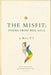 The Misfit: Poems From Her Soul by Riya Ti