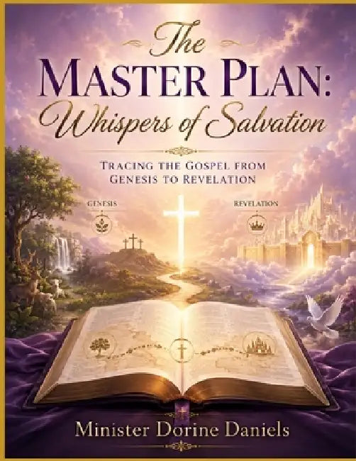The Master Plan: Whispers of Salvation by Dorine Daniels