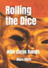 Rolling the Dice: with clean hands by Mark Elliott