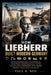 How Liebherr Built Modern Germany an Inspirational Story by Paul R