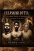 ULLASKAR DUTTA - The Bomb-Maker of Maniktala: A Life Between Fire and Silence - 1885 - 1965 by Rickbed Nandi, Rickbed Nandi