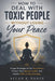 How to Deal With Toxic People Without Losing Your Peace: Simple Strategies to Set Boundaries, Protect Your Mental Health, and Handle Difficult Relatio by Allan K. Nance