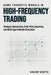 Game Theoretic Models in High-Frequency Trading: Strategic Interactions, Order Flow Dynamics, and Multi-Agent Market Simulation by Danny Munrow, Vincent Bisette