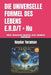 DIE UNIVERSELLE FORMEL DES LEBENS = E.R.D/T = Hu: Ethik (E) - Ressourcen (R) - Dynamik (D) - Zeit (T) - Harmonie im Universum (Hu) by Haydar Toraman