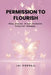 Permission to Flourish: Rise Above. Grow Forward. Flourish Always by Ariel Nicholas, Diane Burton, Elisa James