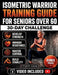 Isometric Warrior Training Guide for Seniors Over 60: A Gentle Strength-Building System to Enhance Balance, Flexibility, Core Power, and Independence by Fred M. Cronin