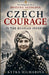 Czech Courage in the Russian Inferno: The Unforgettable Life of Bozena Seidlová by Kytka Hilmarova