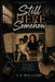 Still Here Somehow by E. D. Williams