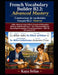 French Vocabulary Builder B2.2: Advanced Mastery / Constructeur de vocabulaire français B2.2: Maîtrise: 1,000+ Advanced Legal, Political, Economic & P by Kaya Srilas