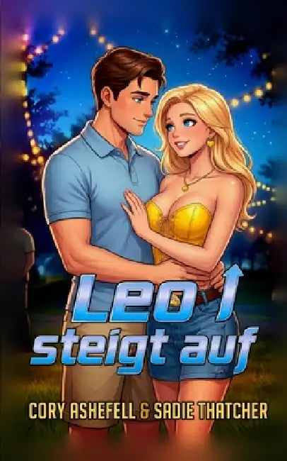 Leo steigt auf by Sadie Thatcher, Cory Ashefell