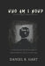 Who Am I Now?: The Psychology of Rebuilding Your Identity in Midlife - A Science-Backed Guide to Understanding Who You Are Becoming After 40 by Daniel R. Hart