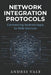 Network Integration Protocols: Connecting Android Apps to Web Services by Andrei Vale