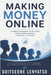 How to make Money Online: A Step-by-Step Guide to Building Real Income Streams from Home by Goitseone Jennifer Lenyatso
