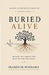 Buried Alive: An Appeal to Stop Wasting African Life in the Spirit of Ubuntu by Franzis de Myserable
