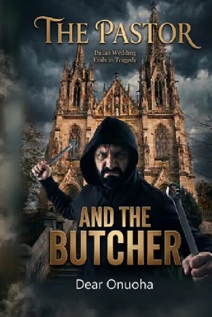 The Pastor and the Butcher by Dear Onuoha
