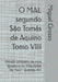 O MAL segundo São Tomás de Aquino Tomo VIII: Estudo completo da obra "Quaestiones Disputatae De Malo" Questão XVI by Miguel Grosso