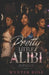 Pretty Little Alibi by Wynter Rose